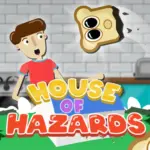 House of Hazards